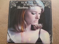 SAM TAYLOR AT HIS  BEST -HARLEM NOCTURNE -欧美女声黑胶LP唱片